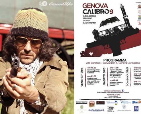 Genova Calibro 9 - 31 Maggio e 1 Giugno 2014 cinemalfa associazione cinema italia alfa romeo alfisti cinemalfa associazione cinema italia alfa romeo alfisti